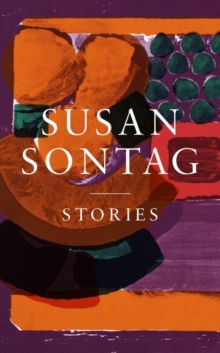 Stories : Collected Stories, Hardback Book Stories : Collected Stories, Hardback Book