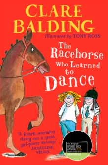 The Racehorse Who Learned to Dance, Hardback Book The Racehorse Who Learned to Dance, Hardback Book