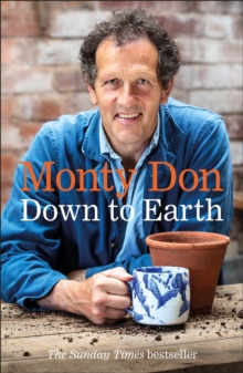 Down to Earth : Gardening Wisdom, Paperback / softback Book Down to Earth : Gardening Wisdom, Paperback / softback Book