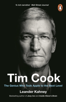 Tim Cook : The Genius Who Took Apple to the Next Level, EPUB eBook Tim Cook : The Genius Who Took Apple to the Next Level, EPUB eBook