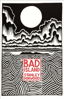 Bad Island, Hardback Book Bad Island, Hardback Book