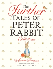 The Further Tales of Peter Rabbit Collection, Hardback Book The Further Tales of Peter Rabbit Collection, Hardback Book