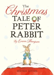 The Christmas Tale of Peter Rabbit, Board book Book The Christmas Tale of Peter Rabbit, Board book Book
