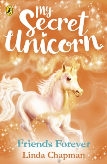 My Secret Unicorn: Friends Forever, Paperback Book My Secret Unicorn: Friends Forever, Paperback Book