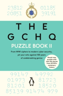 The GCHQ Puzzle Book II, Paperback / softback Book The GCHQ Puzzle Book II, Paperback / softback Book