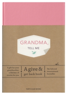Grandma, Tell Me : A Give & Get Back Book, Hardback Book Grandma, Tell Me : A Give & Get Back Book, Hardback Book