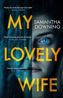 My Lovely Wife : The gripping new psychological thriller with a killer twist, Hardback Book My Lovely Wife : The gripping new psychological thriller with a killer twist, Hardback Book