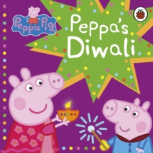 Peppa Pig: Peppa's Diwali, Board book Book Peppa Pig: Peppa's Diwali, Board book Book