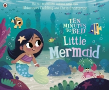 Ten Minutes to Bed: Little Mermaid, Paperback / softback Book Ten Minutes to Bed: Little Mermaid, Paperback / softback Book