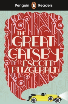 Penguin Readers Level 3: The Great Gatsby, Paperback / softback Book Penguin Readers Level 3: The Great Gatsby, Paperback / softback Book