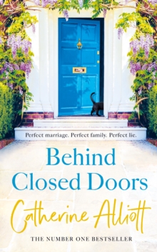 Behind Closed Doors : The compelling new novel from the bestselling author of A Cornish Summer, Hardback Book Behind Closed Doors : The compelling new novel from the bestselling author of A Cornish Summer, Hardback Book