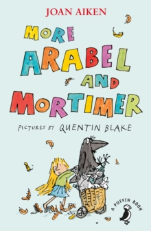 More Arabel and Mortimer, Paperback / softback Book More Arabel and Mortimer, Paperback / softback Book