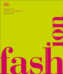 Fashion : The Definitive Visual Guide, Hardback Book Fashion : The Definitive Visual Guide, Hardback Book