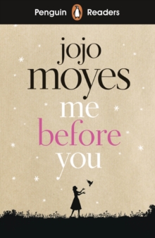 Penguin Readers Level 4: Me Before You, Paperback / softback Book Penguin Readers Level 4: Me Before You, Paperback / softback Book
