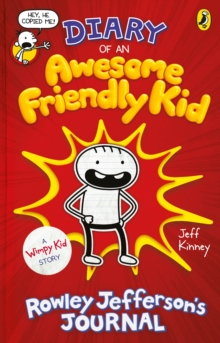 Diary of an Awesome Friendly Kid : Rowley Jefferson's Journal, Hardback Book Diary of an Awesome Friendly Kid : Rowley Jefferson's Journal, Hardback Book