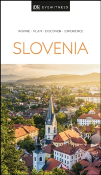 DK Eyewitness Slovenia, Paperback / softback Book DK Eyewitness Slovenia, Paperback / softback Book