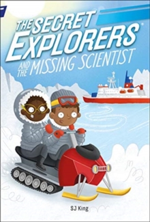 The Secret Explorers and the Missing Scientist