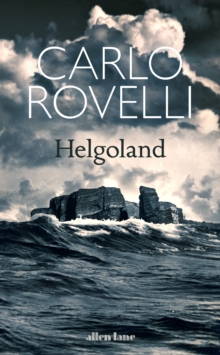 Helgoland, Hardback Book Helgoland, Hardback Book