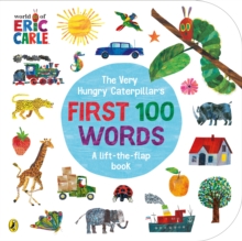 The Very Hungry Caterpillar's First 100 Words, Board book Book The Very Hungry Caterpillar's First 100 Words, Board book Book