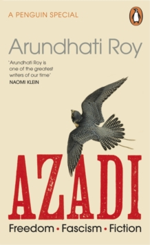 AZADI : Freedom. Fascism. Fiction., Paperback / softback Book AZADI : Freedom. Fascism. Fiction., Paperback / softback Book