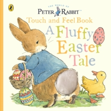 Peter Rabbit A Fluffy Easter Tale, Board book Book Peter Rabbit A Fluffy Easter Tale, Board book Book