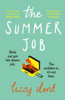 The Summer Job : The hottest new debut of 2021, Hardback Book The Summer Job : The hottest new debut of 2021, Hardback Book