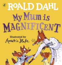 My Mum is Magnificent, Board book Book My Mum is Magnificent, Board book Book