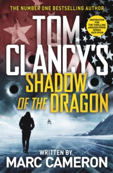 Tom Clancy's Shadow of the Dragon, Hardback Book Tom Clancy's Shadow of the Dragon, Hardback Book