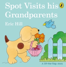 Spot Visits His Grandparents, Board book Book Spot Visits His Grandparents, Board book Book