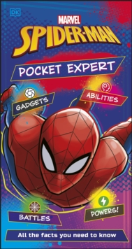 Marvel Spider-Man Pocket Expert : All the Facts You Need to Know