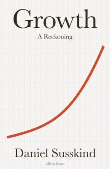 Growth : A Reckoning