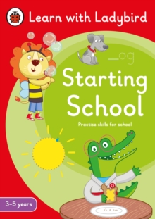 Starting School: A Learn with Ladybird Activity Book (3-5 years) : Ideal for home learning (EYFS)