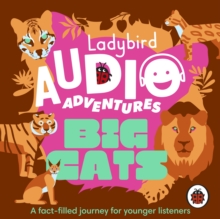 Ladybird Audio Adventures: Big Cats