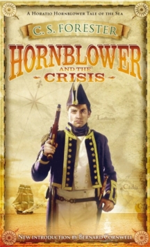 Hornblower and the Crisis, Paperback Book Hornblower and the Crisis, Paperback Book