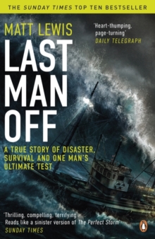 Last Man off : A True Story of Disaster, Survival and One Man's Ultimate Test, Paperback Book Last Man off : A True Story of Disaster, Survival and One Man's Ultimate Test, Paperback Book