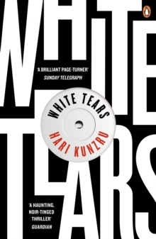 White Tears, Paperback / softback Book White Tears, Paperback / softback Book