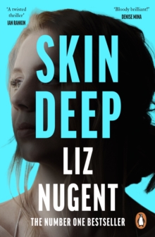 Skin Deep : The most gripping thriller of 2018, Paperback / softback Book Skin Deep : The most gripping thriller of 2018, Paperback / softback Book