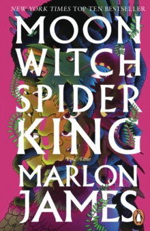 Moon Witch, Spider King : Dark Star Trilogy 2