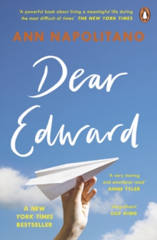 Dear Edward : The heart-warming New York Times bestseller, Paperback / softback Book Dear Edward : The heart-warming New York Times bestseller, Paperback / softback Book