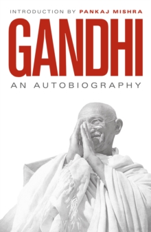 An Autobiography : 150th Anniversary Edition with an Introduction by Pankaj Mishra, Paperback / softback Book An Autobiography : 150th Anniversary Edition with an Introduction by Pankaj Mishra, Paperback / softback Book