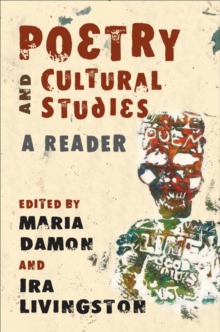 Poetry and Cultural Studies : A Reader, Hardback Book Poetry and Cultural Studies : A Reader, Hardback Book