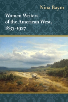 Women Writers of the American West, 1833-1927, Hardback Book Women Writers of the American West, 1833-1927, Hardback Book