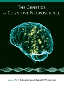 The Genetics of Cognitive Neuroscience, Hardback Book The Genetics of Cognitive Neuroscience, Hardback Book