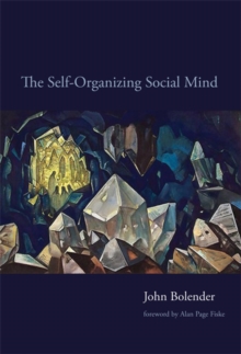 The Self-Organizing Social Mind, Hardback Book The Self-Organizing Social Mind, Hardback Book