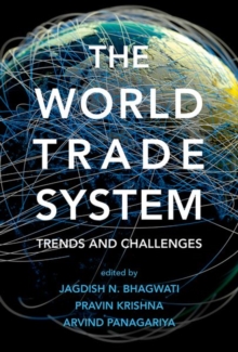 The World Trade System : Trends and Challenges, Hardback Book The World Trade System : Trends and Challenges, Hardback Book