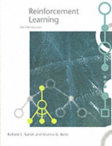 Reinforcement Learning : An Introduction, Hardback Book Reinforcement Learning : An Introduction, Hardback Book