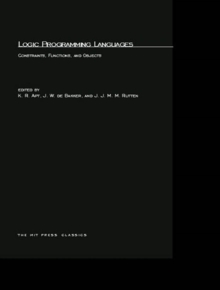 Logic Programming Languages : Constraints, Functions, and Objects