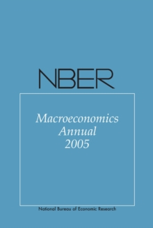 NBER Macroeconomics Annual 2005