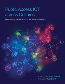 Public Access ICT across Cultures : Diversifying Participation in the Network Society