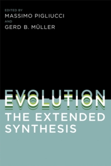 Evolution, the Extended Synthesis, Paperback / softback Book Evolution, the Extended Synthesis, Paperback / softback Book